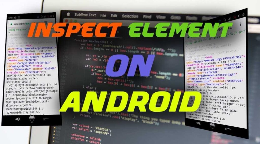 inspect element of android